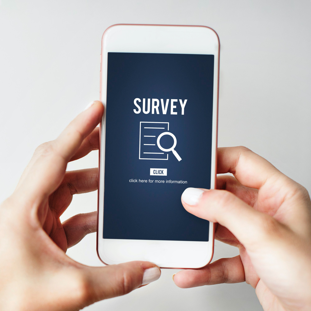 Ask your existing customers their opinions of your brand through customer surveys