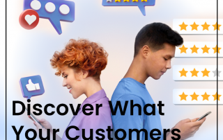 Discover what your customers really want